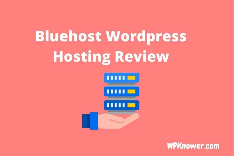 Bluehost Wordpress hosting Review