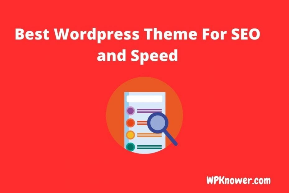 Best Wordpress Theme For SEO and Speed