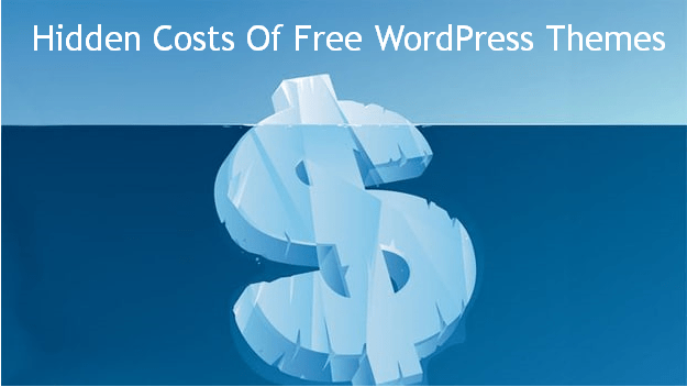 Are Free Wordpress Themes Worth It?
