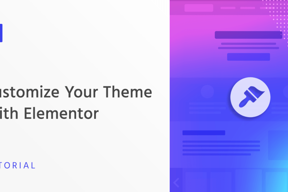 How to Create Wordpress Theme With Elementor?