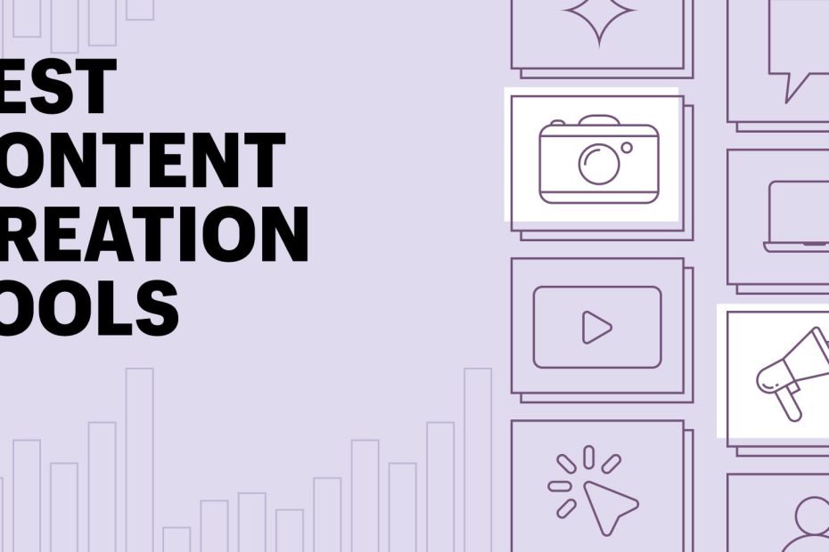 Best Content Creation Tools