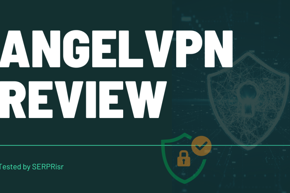 Angelvpn Review