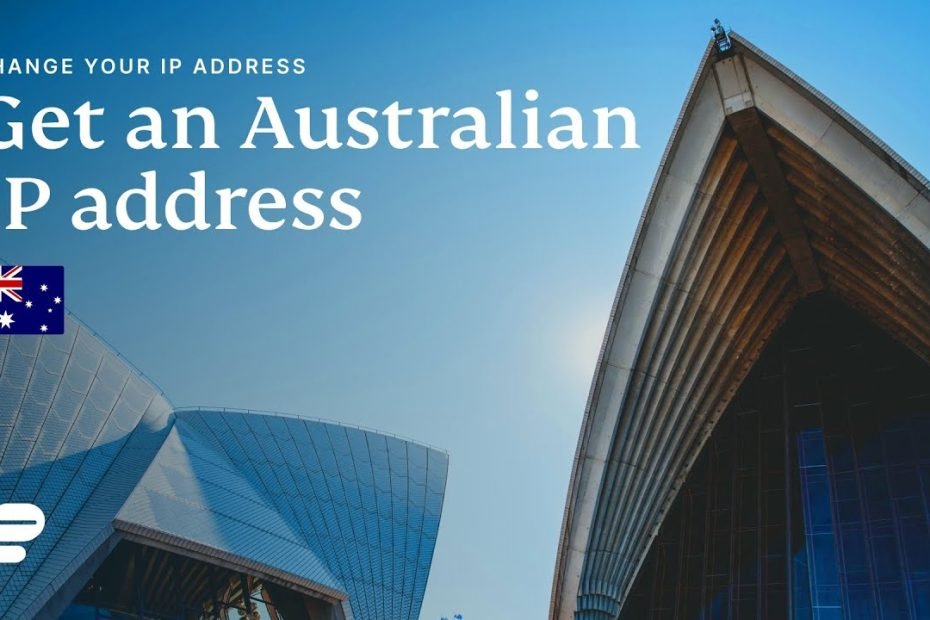 How To Get An Australian Ip Address