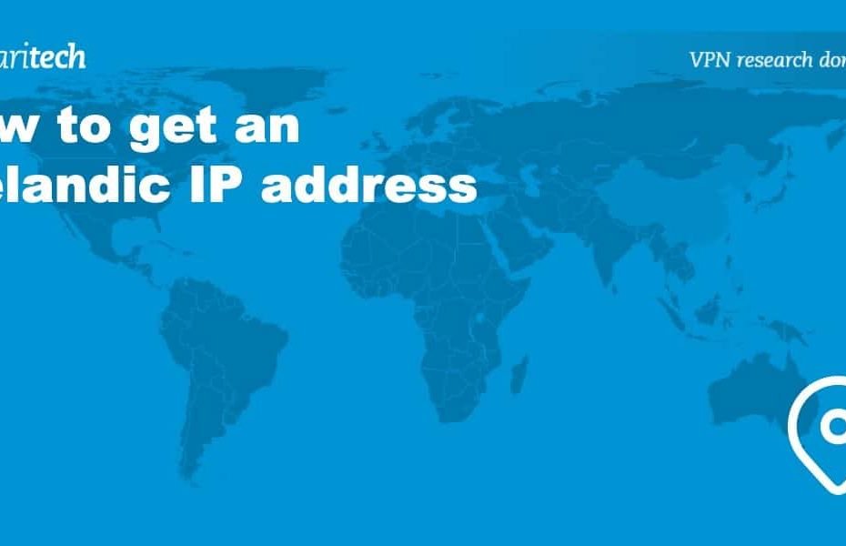 How To Get An Icelandic Ip Address