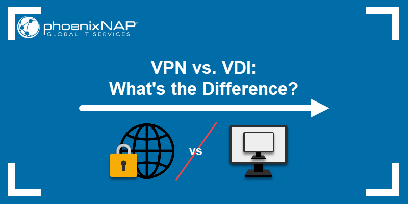 Vpn Vs Vdi