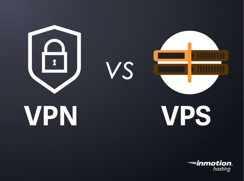 Vpn Vs Vps