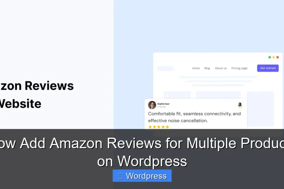 How Add Amazon Reviews for Multiple Products on Wordpress