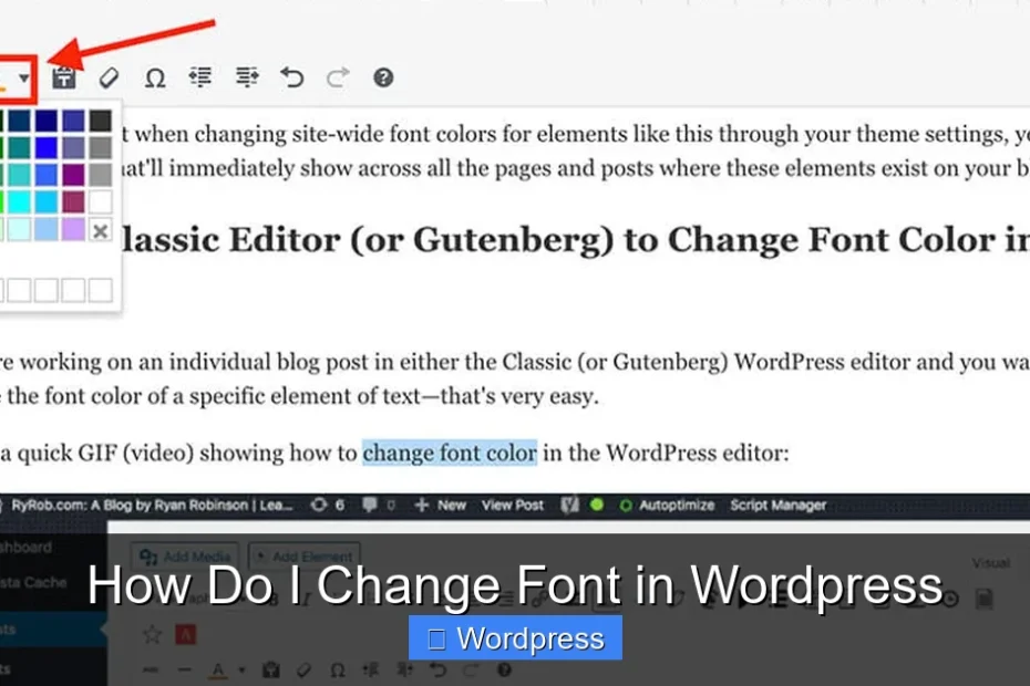 How Do I Change Font in Wordpress