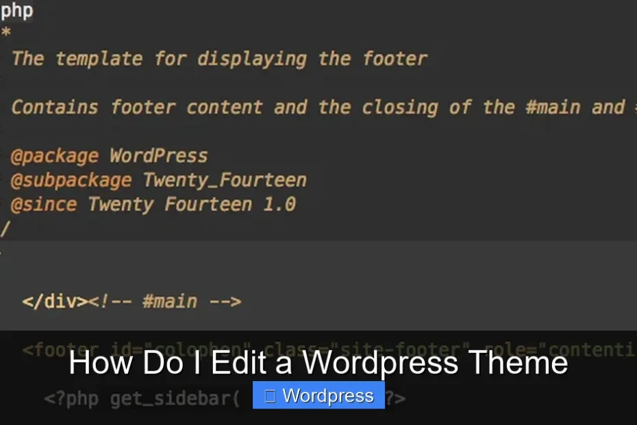 How Do I Edit a Wordpress Theme