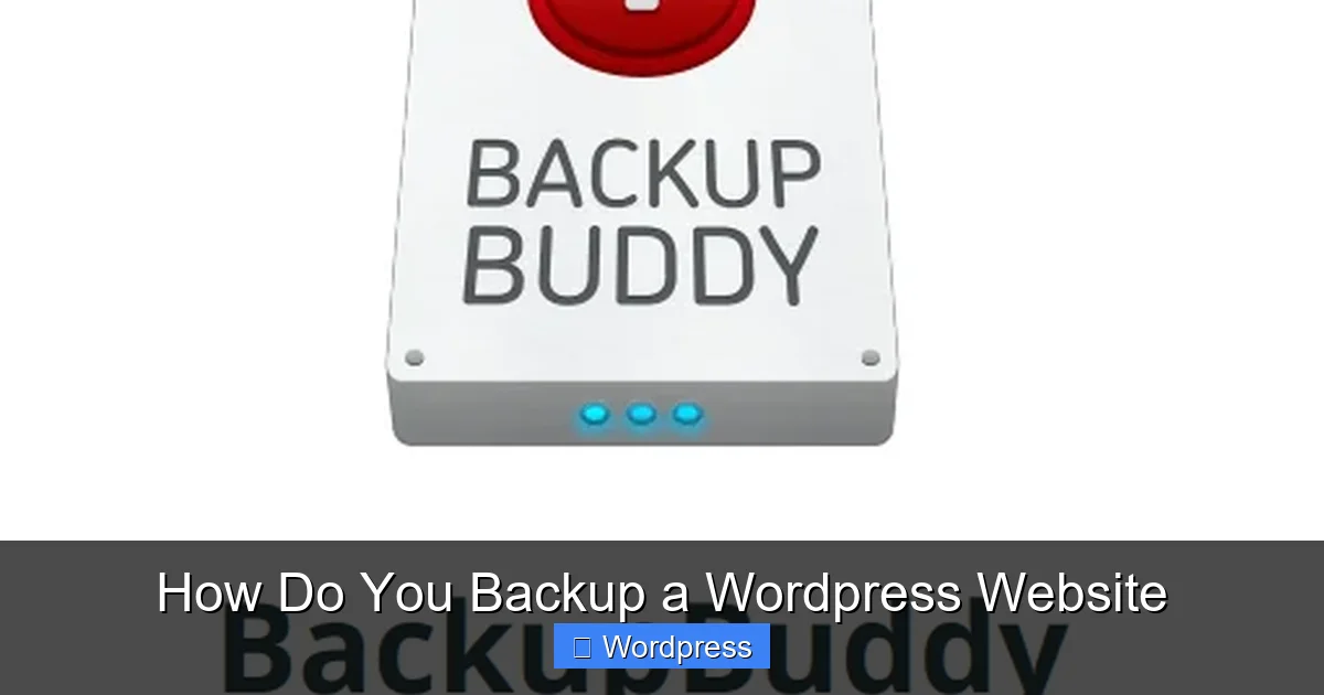 How Do You Backup a WordPress Website