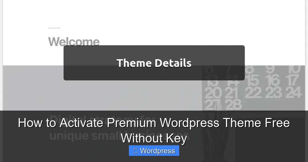 How to Activate Premium WordPress Theme Free Without Key
