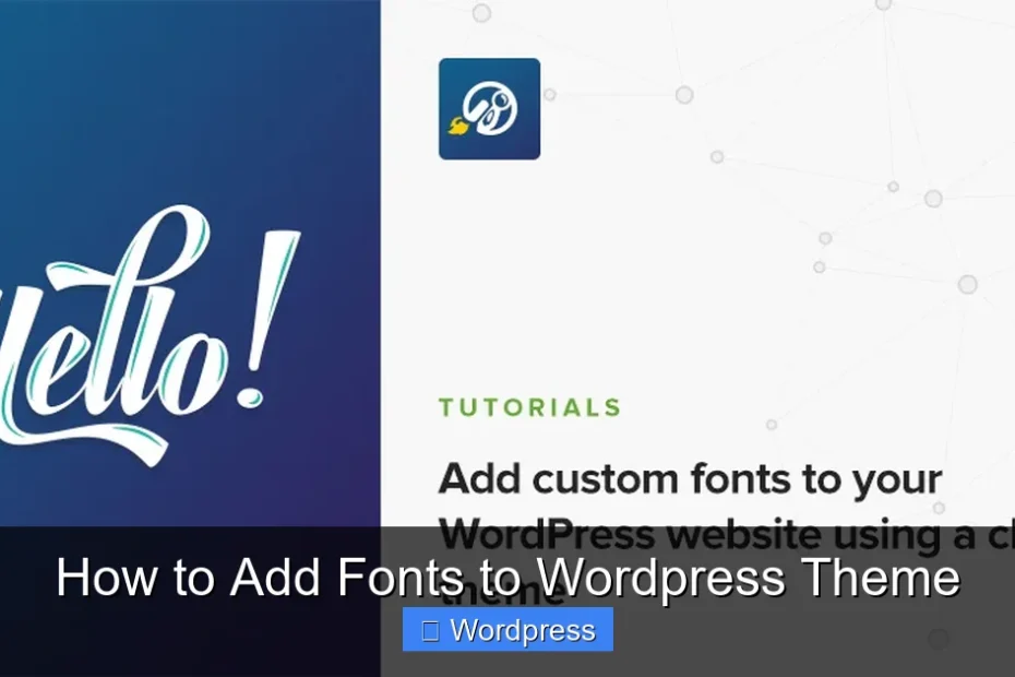 How to Add Fonts to Wordpress Theme