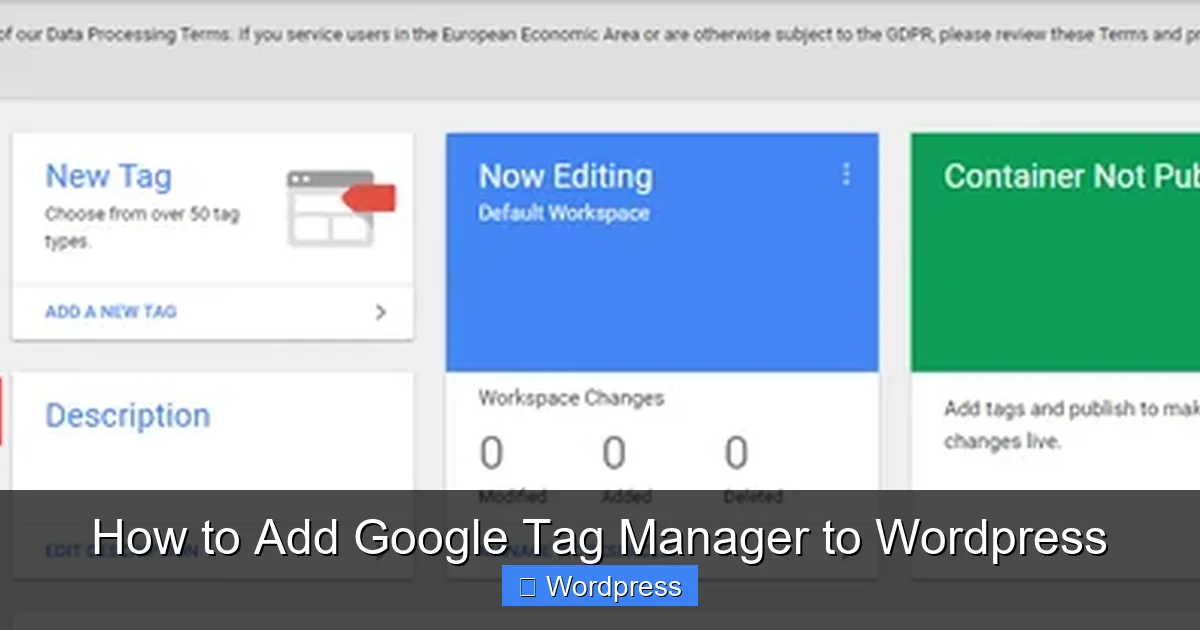 How to Add Google Tag Manager to WordPress