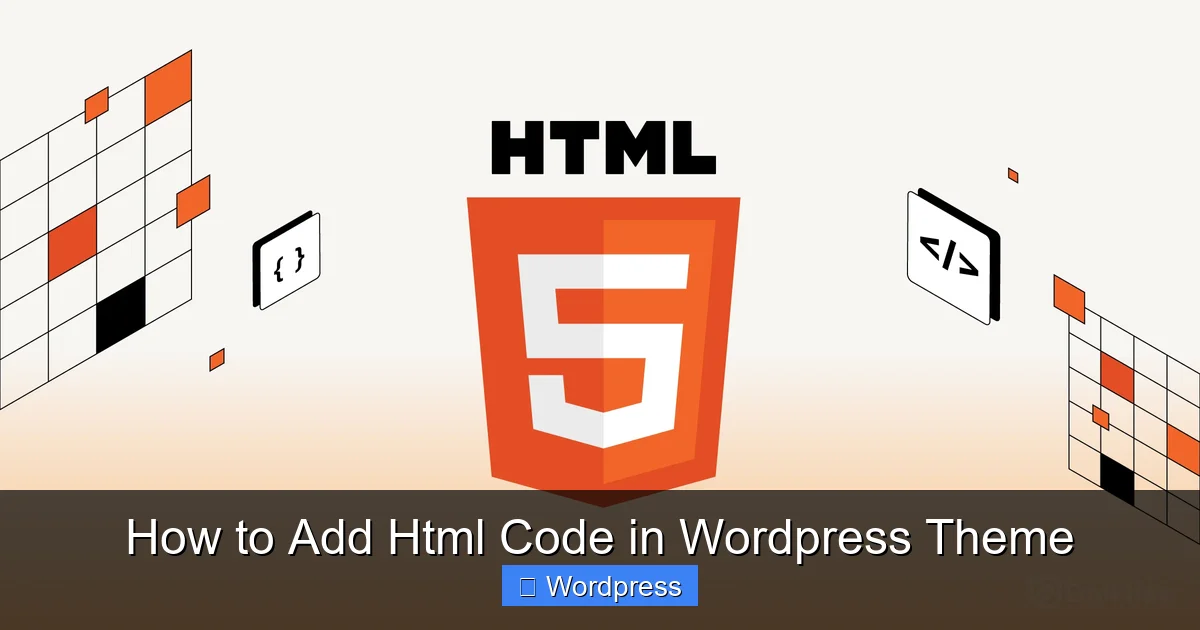 How to Add Html Code in WordPress Theme