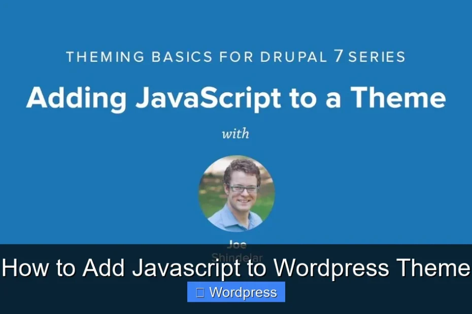 How to Add Javascript to Wordpress Theme