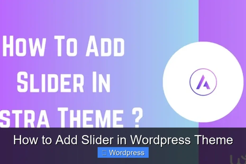 How to Add Slider in Wordpress Theme