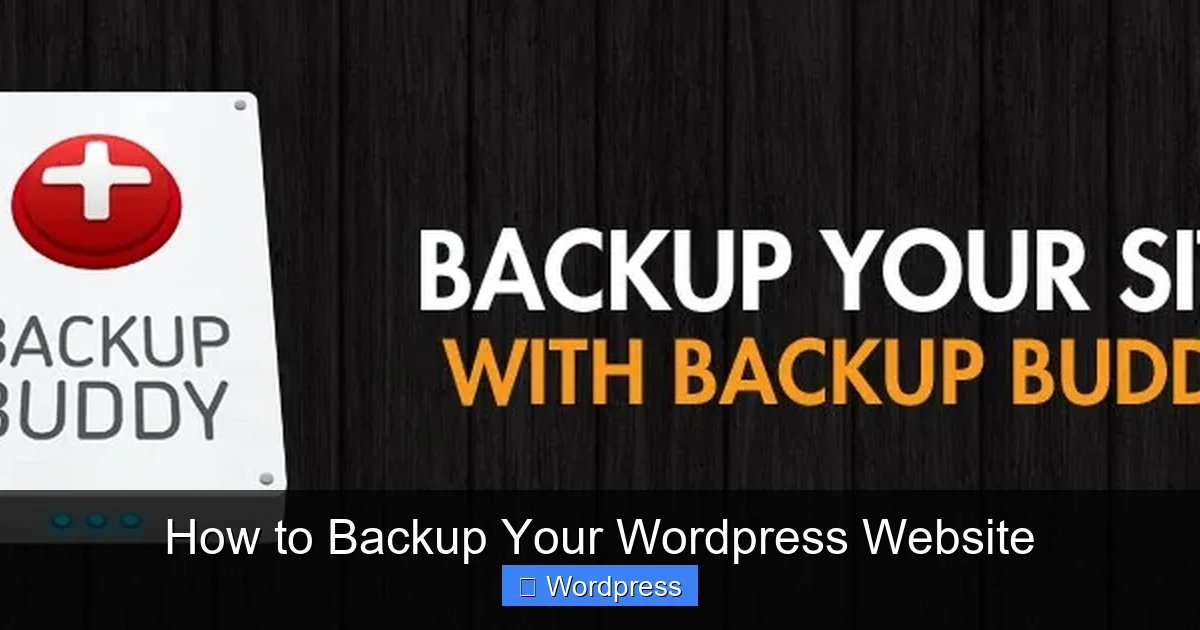 How to Backup Your WordPress Website