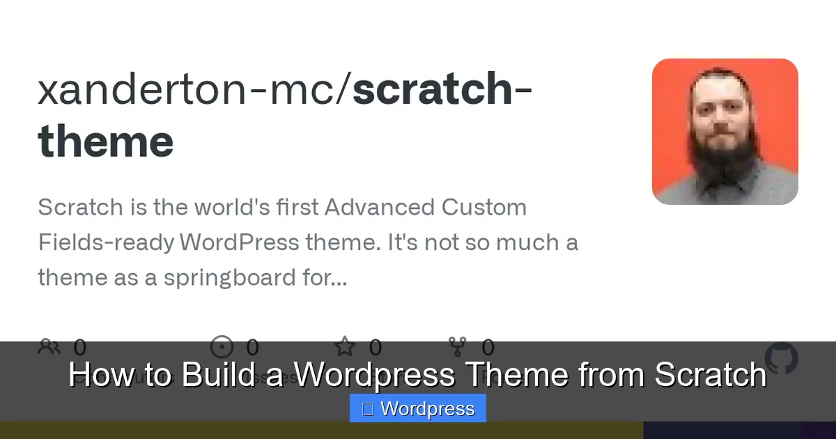 How to Build a WordPress Theme from Scratch
