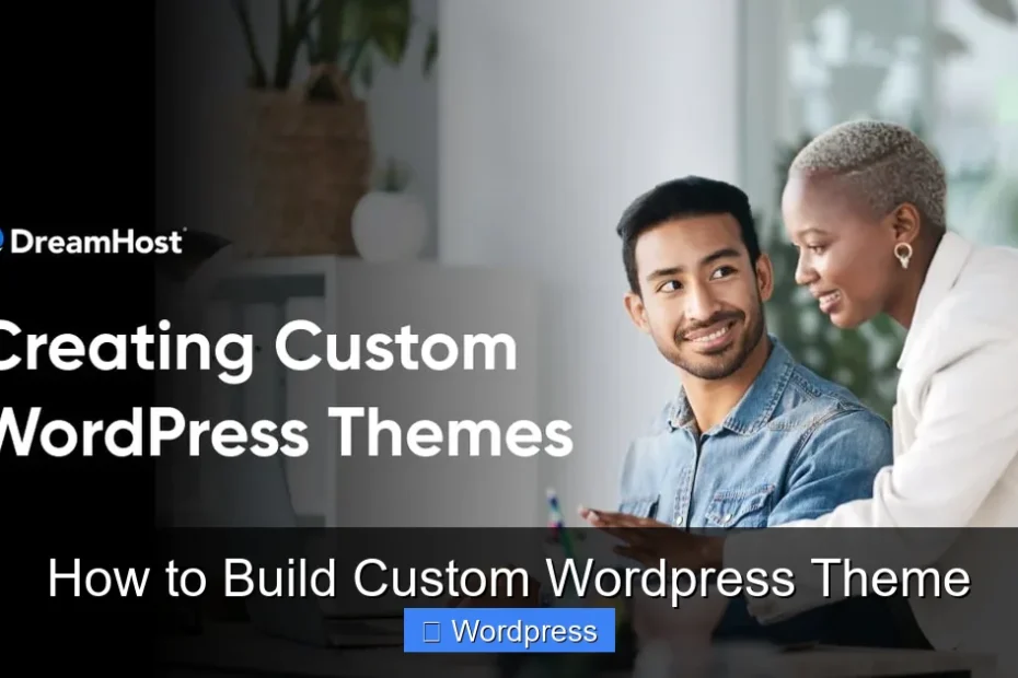 How to Build Custom Wordpress Theme