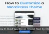 How to Build WordPress Theme Step by Step