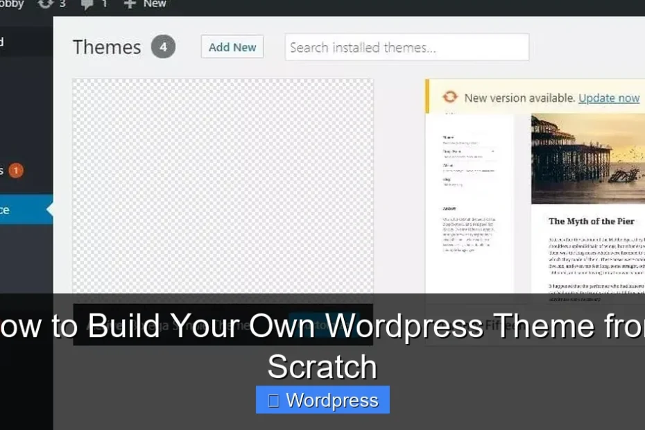 How to Build Your Own Wordpress Theme from Scratch
