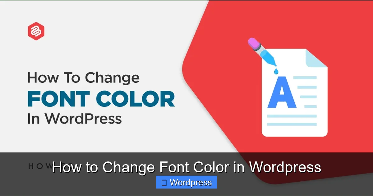 How to Change Font Color in WordPress