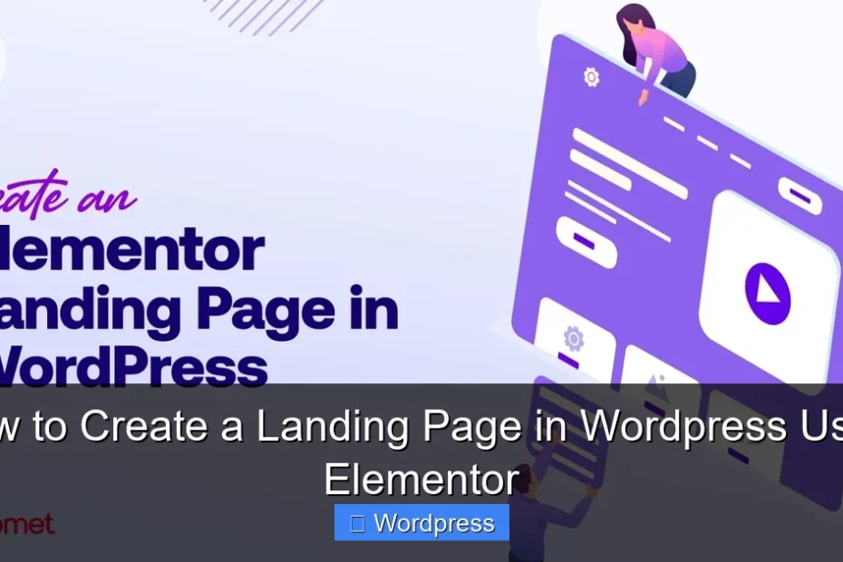 How to Create a Landing Page in Wordpress Using Elementor