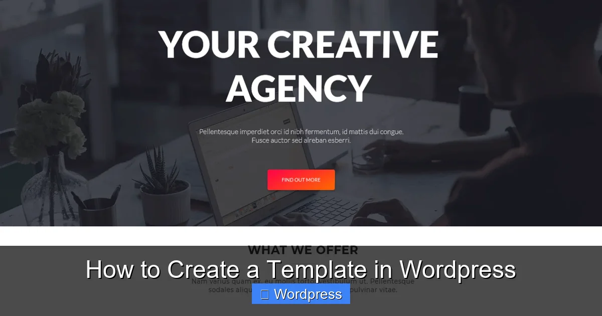 How to Create a Template in WordPress