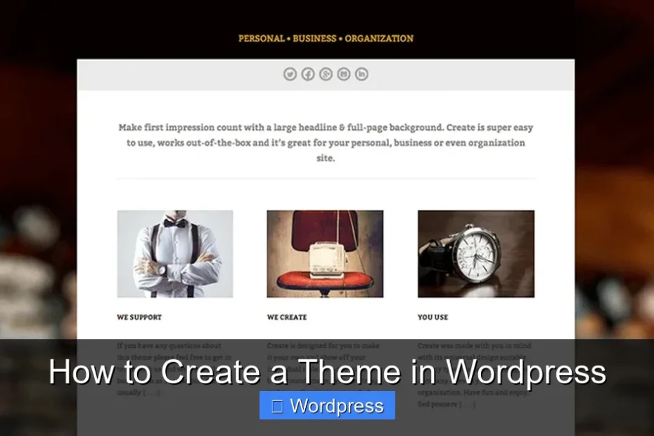 How to Create a Theme in Wordpress