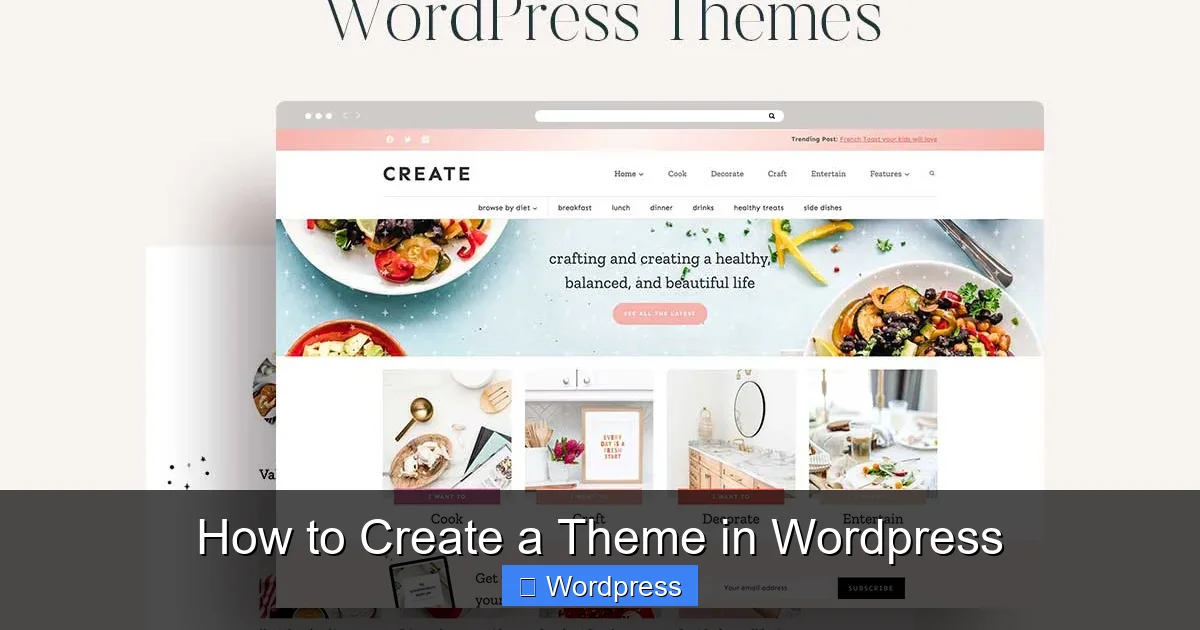 How to Create a Theme in WordPress