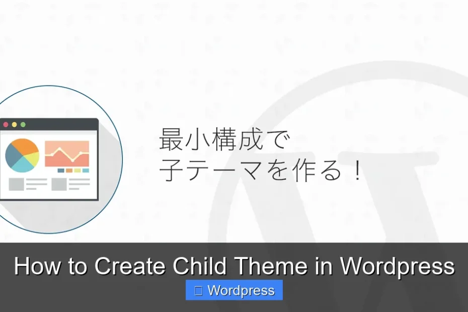 How to Create Child Theme in Wordpress