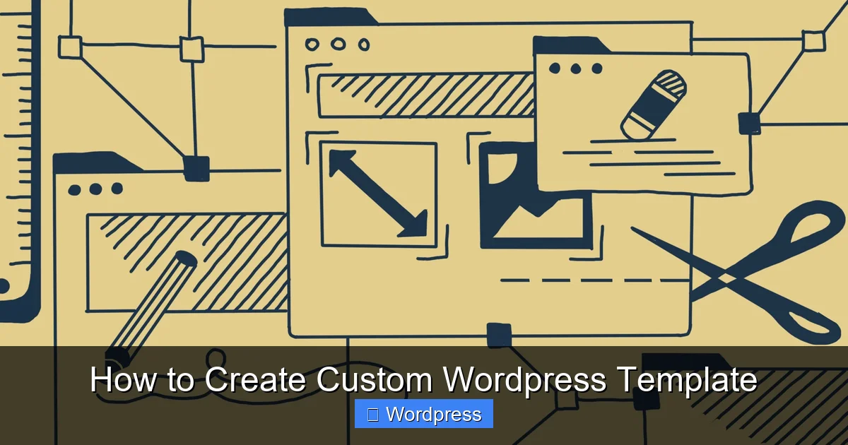 How to Create Custom WordPress Template