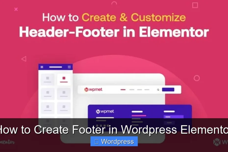 How to Create Footer in Wordpress Elementor