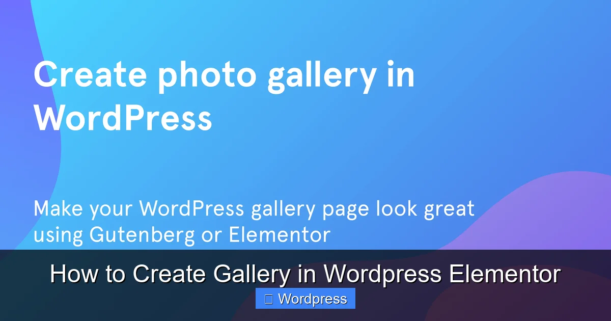 How to Create Gallery in WordPress Elementor