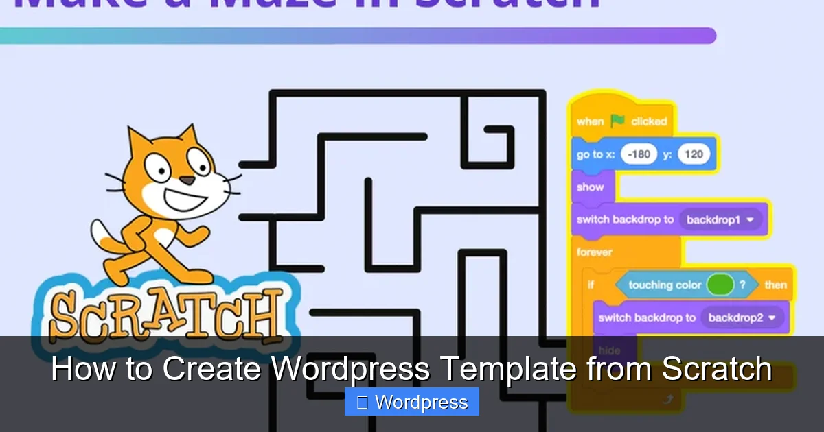 How to Create WordPress Template from Scratch