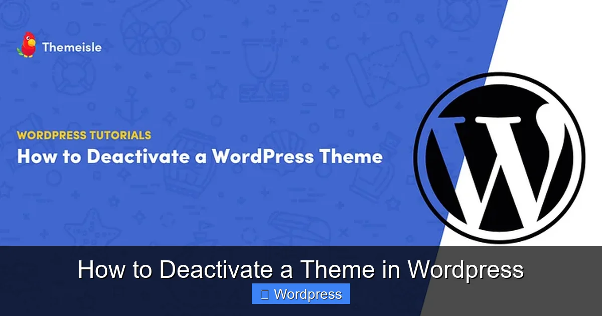 How to Deactivate a Theme in WordPress