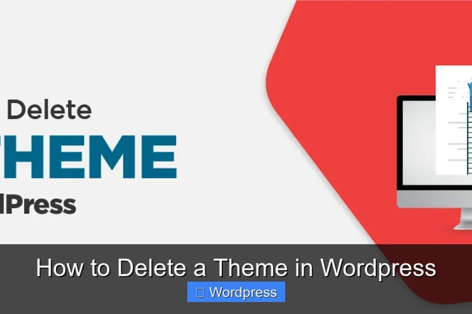 How to Delete a Theme in Wordpress