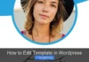 How to Edit Template in WordPress