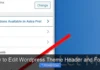 How to Edit WordPress Theme Header and Footer
