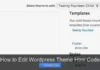 How to Edit WordPress Theme Html Code