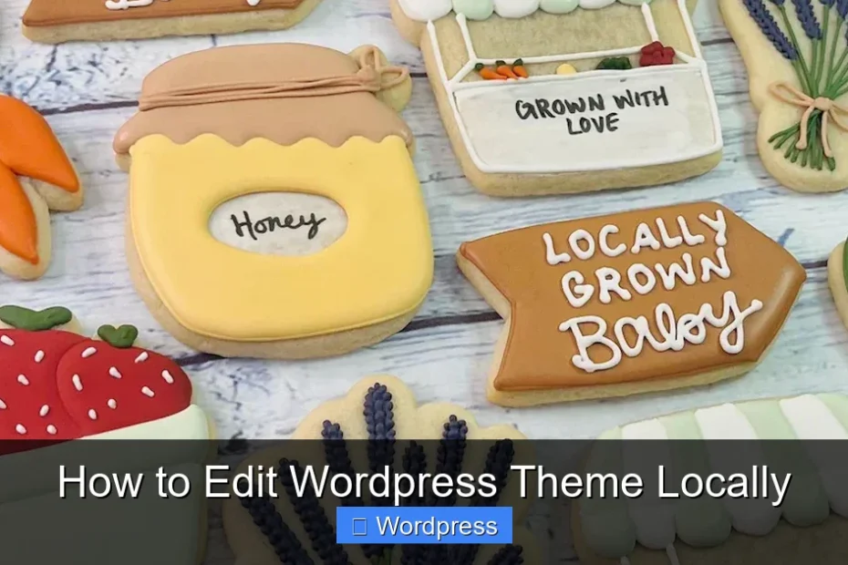 How to Edit Wordpress Theme Locally