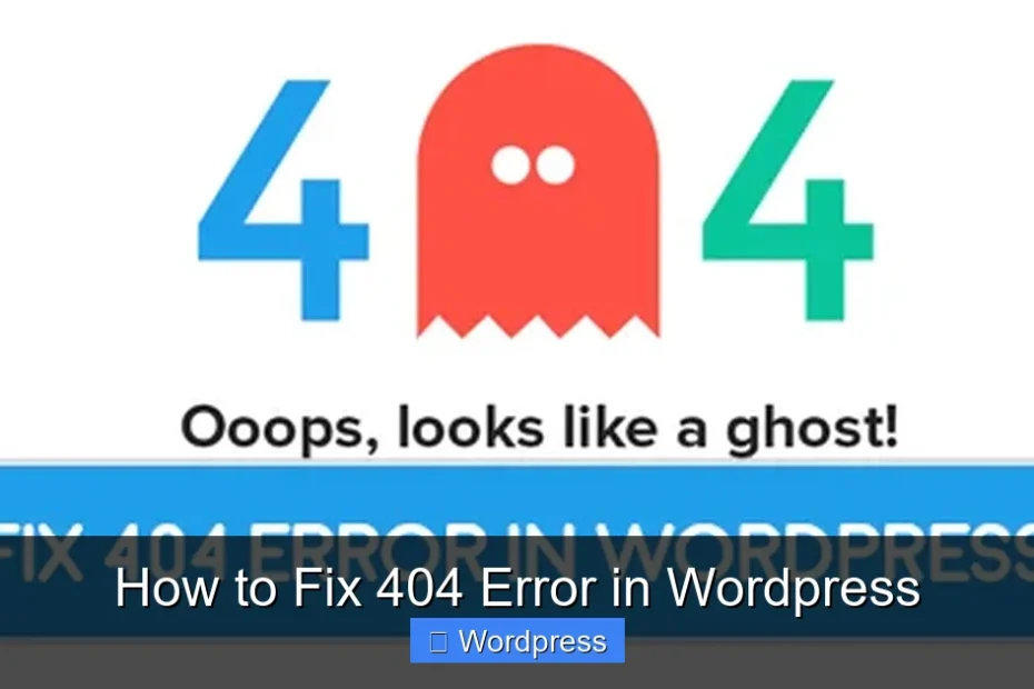 How to Fix 404 Error in Wordpress