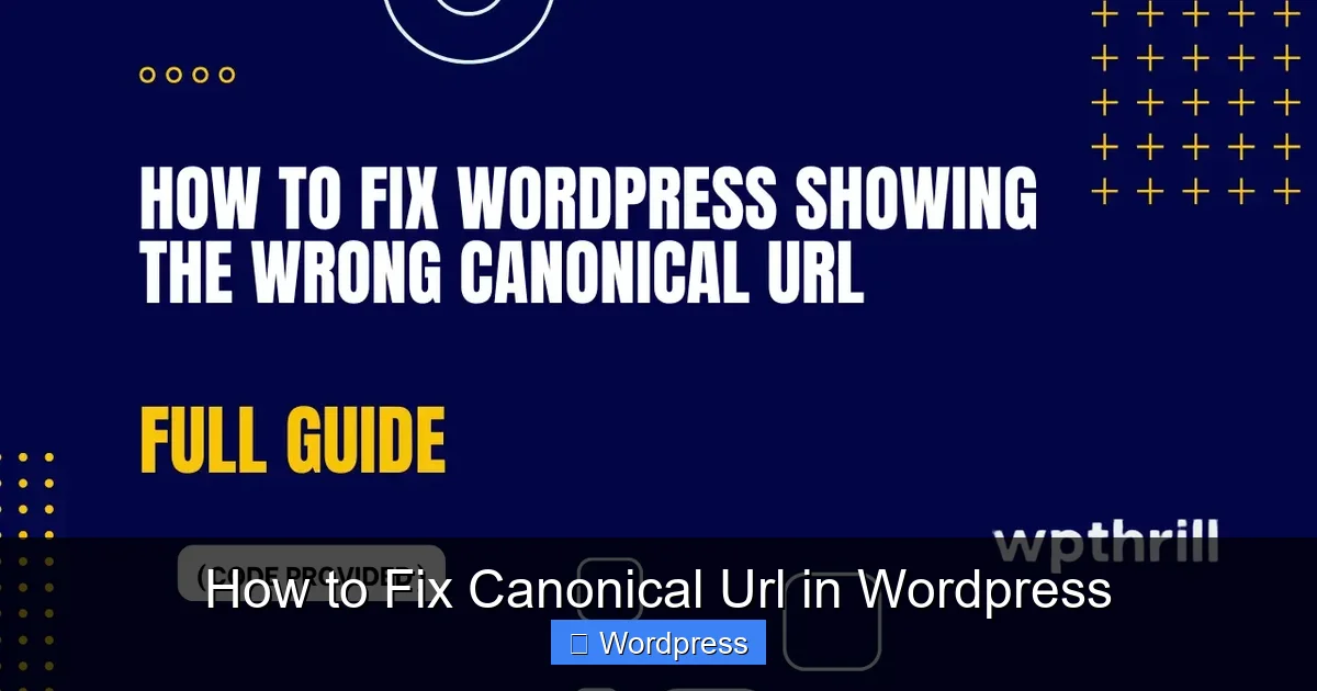 How to Fix Canonical Url in WordPress