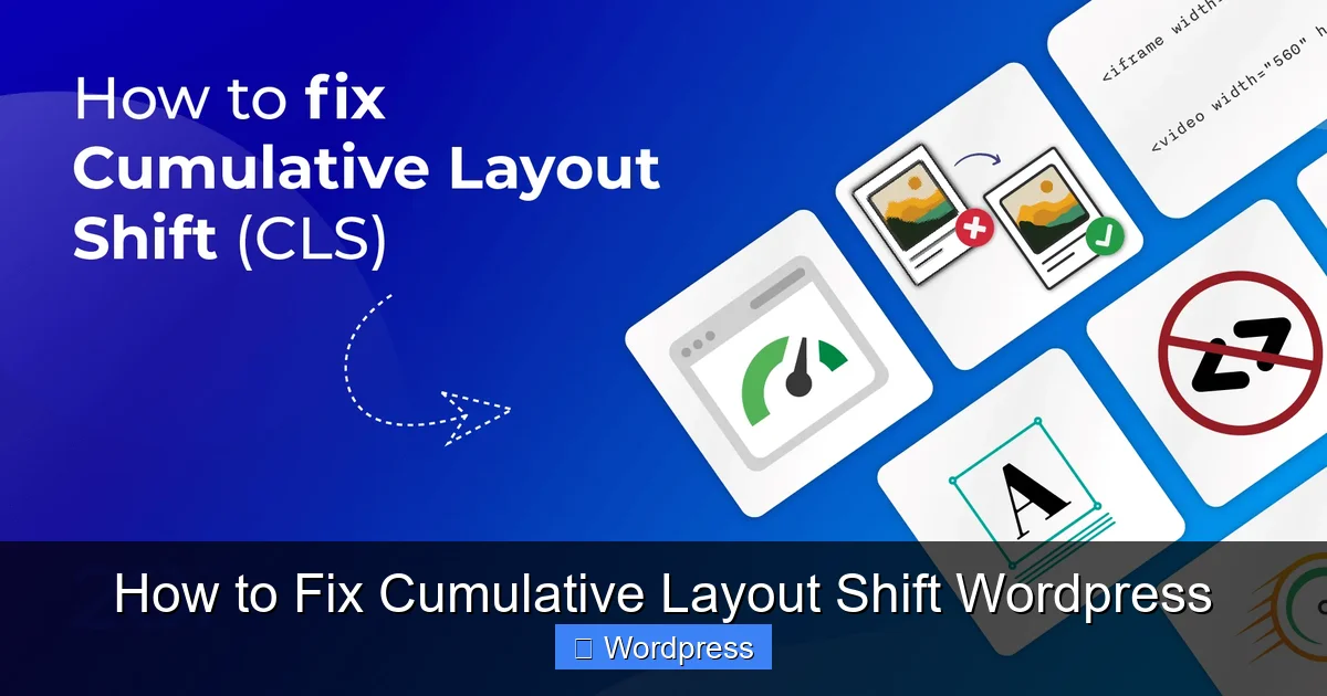 How to Fix Cumulative Layout Shift WordPress