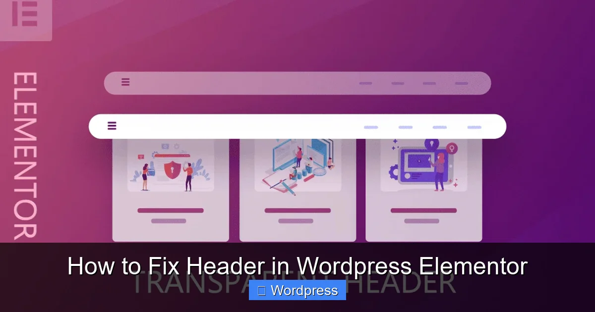 How to Fix Header in WordPress Elementor