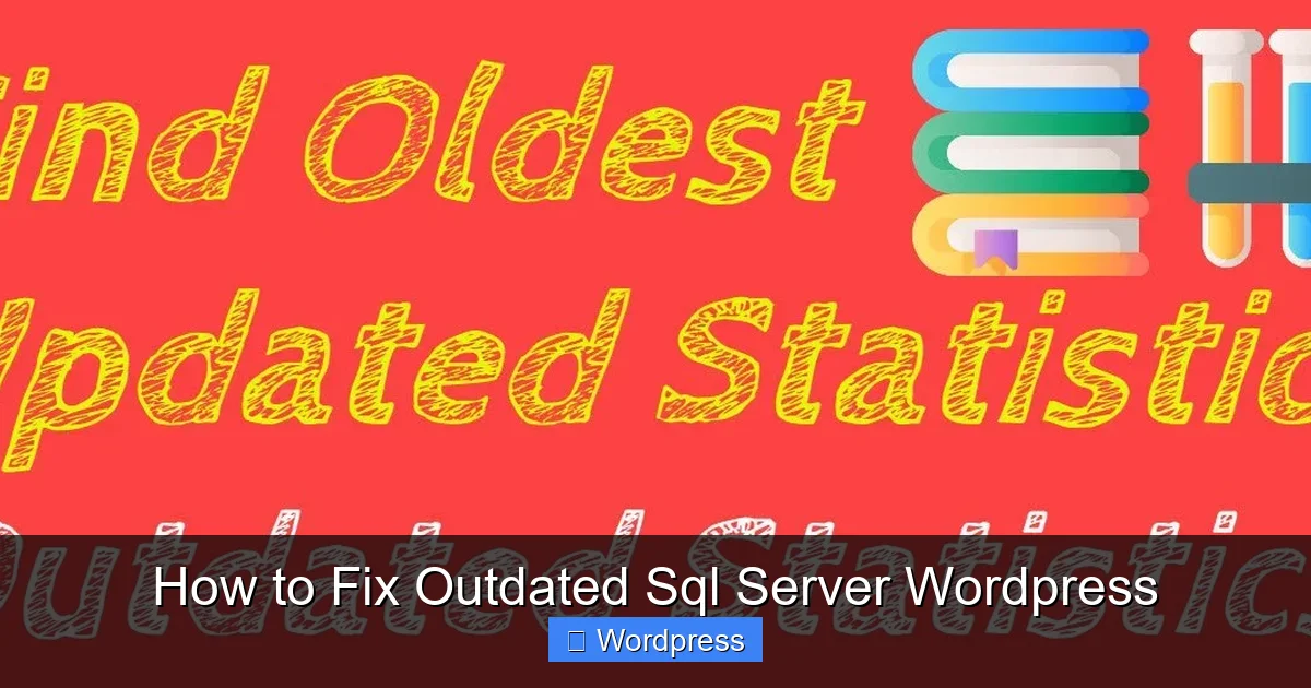 How to Fix Outdated Sql Server WordPress