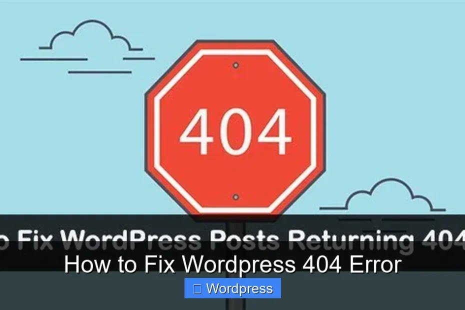 How to Fix Wordpress 404 Error
