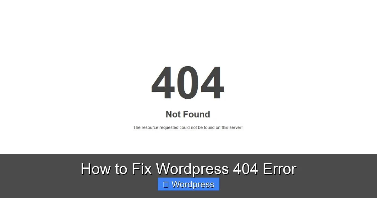 How to Fix WordPress 404 Error
