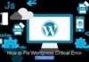 How to Fix WordPress Critical Error