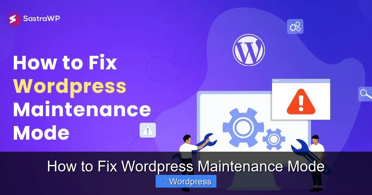 How to Fix WordPress Maintenance Mode